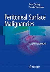 Peritoneal Surface Malignancies - Emel Canbay - E-Book