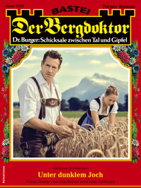 Der Bergdoktor 2319 - Andreas Kufsteiner - E-Book