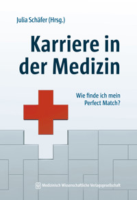 Karriere in der Medizin - - E-Book