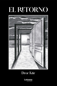 El retorno - Dror Kfir - E-Book