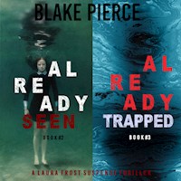 A Laura Frost FBI Suspense Thriller Bundle: Already Seen (#2) and Already Trapped (#3) - Blake Pierce - Hörbuch