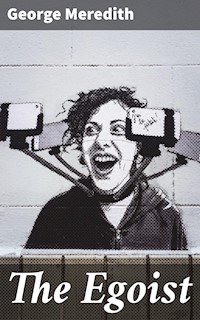The Egoist - George Meredith - E-Book