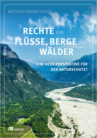 Rechte für Flüsse, Berge und Wälder -  - kostenlos E-Book