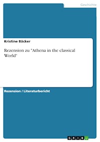 Rezension zu "Athena in the classical World" - Kristine Bäcker - E-Book