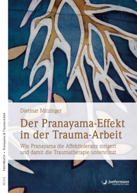 Der Pranayama-Effekt in der Trauma-Arbeit - Dietmar Mitzinger - E-Book