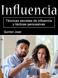 Influencia - Quinton Joser - E-Book