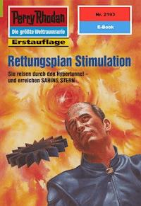 Perry Rhodan 2193: Rettungsplan Stimulation - Rainer Castor - E-Book
