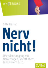 Nerv nicht! - Gitte Härter - E-Book + Hörbuch