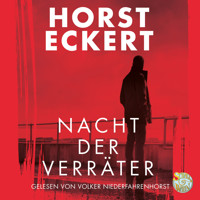 Nacht der Verräter - Horst Eckert - E-Book + Hörbuch