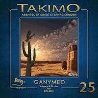 Takimo - 25 - Ganymed - Peter Liendl - Hörbuch