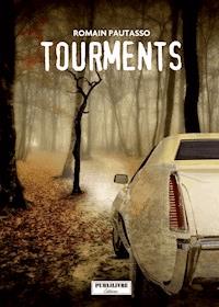 Tourments - Romain Pautasso - E-Book