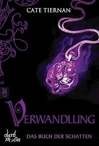 Das Buch der Schatten - Verwandlung - Cate Tiernan - E-Book
