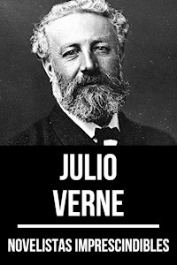 Novelistas Imprescindibles - Julio Verne - Julio Verne - E-Book