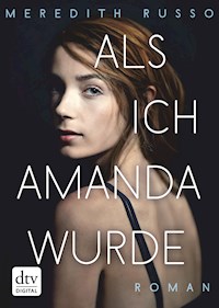 Als ich Amanda wurde - Meredith Russo - E-Book