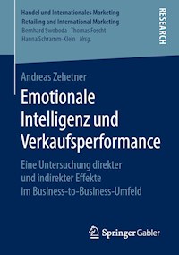 Emotionale Intelligenz und Verkaufsperformance - Andreas Zehetner - E-Book