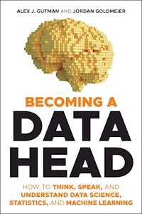 Becoming a Data Head - Alex J. Gutman - E-Book