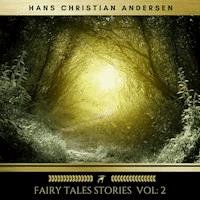 Fairy Tales stories vol: 2 - Hans Christian Andersen - Hörbuch