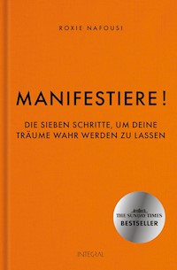 Manifestiere! - Roxie Nafousi - E-Book