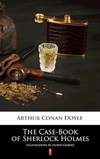 The Case-Book of Sherlock Holmes - Arthur Conan Doyle - E-Book