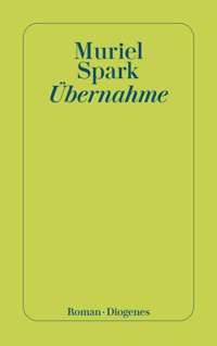 Übernahme - Muriel Spark - E-Book