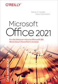Microsoft Office 2021 – Das Handbuch - Rainer G. Haselier - E-Book