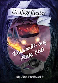 Höllenritt auf Linie 666 - Diandra Linnemann - E-Book