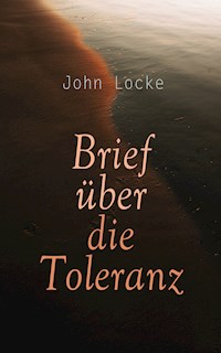 Brief über die Toleranz - John Locke - E-Book