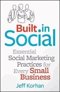 Built-In Social - Jeff Korhan - E-Book