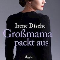 Großmama packt aus - Irene Dische - Hörbuch