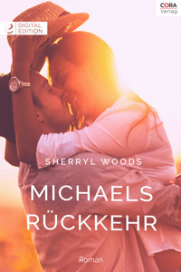 Michaels Rückkehr - SHERRYL WOODS - E-Book