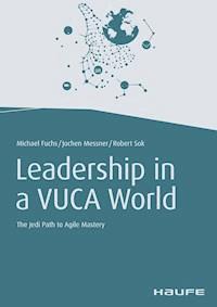Leadership in a VUCA World - Michael Fuchs - E-Book