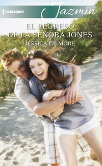 El regreso de la señora jones - Jessica Gilmore - E-Book