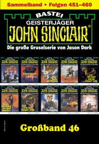 John Sinclair Großband 46 - Jason Dark - E-Book