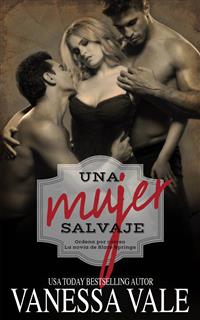 Una Mujer Salvaje - Vanessa Vale - E-Book