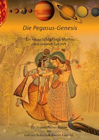 Die Pegasus-Genesis - Anselm Keussen - E-Book