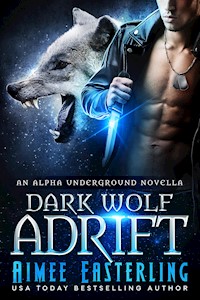 Dark Wolf Adrift - Aimee Easterling - E-Book