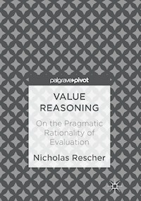Value Reasoning - Nicholas Rescher - E-Book