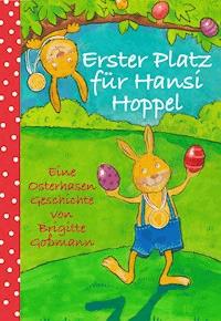 Erster Platz für Hansi Hoppel - Brigitte Goßmann - E-Book