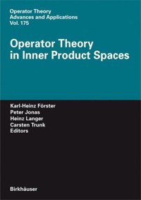 Operator Theory in Inner Product Spaces -  - E-Book