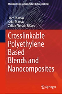 Crosslinkable Polyethylene Based Blends and Nanocomposites -  - E-Book