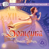 Золушка - Евгений Шварц - Hörbuch