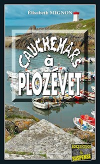 Cauchemars à Plozevet - Elisabeth Mignon - E-Book