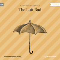The Luft Bad (Unabridged) - Katherine Mansfield - Hörbuch