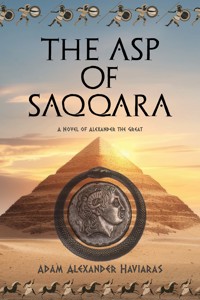 The Asp of Saqqara - Adam Alexander Haviaras - E-Book