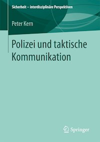 Polizei und taktische Kommunikation - Peter Kern - E-Book