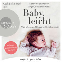 Baby.leicht - Was Eltern und Babys wirklich brauchen (Ungekürzte Lesung) - Kareen Dannhauer - Hörbuch