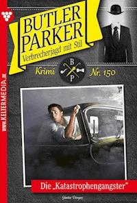 Die Katastrophengangster - Günter Dönges - E-Book