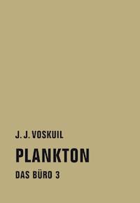 Plankton - J. J. Voskuil - E-Book