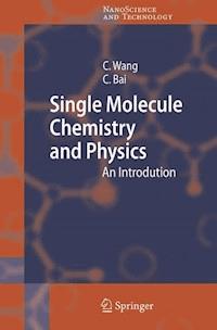 Single Molecule Chemistry and Physics - Chen Wang - E-Book