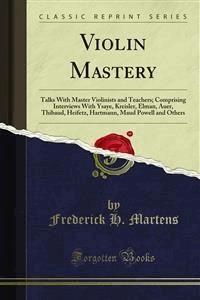 Violin Mastery - Frederick H. Martens - E-Book